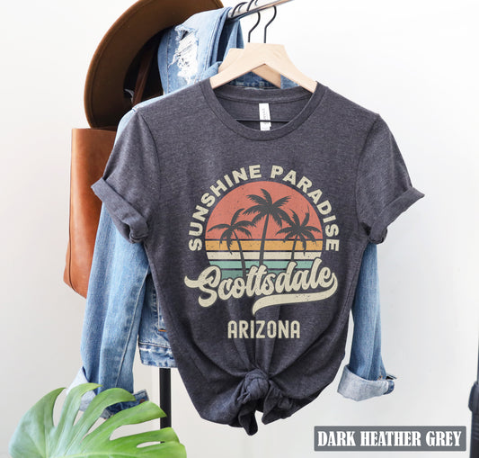 a t - shirt that says sunshine paradise, scottsdale, arizona on it